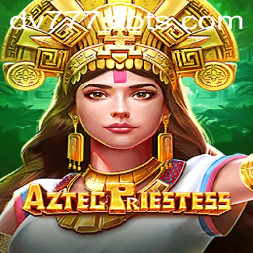 AztecPriestess: Uma Viagem ao Mundo Antigo com DV Slots