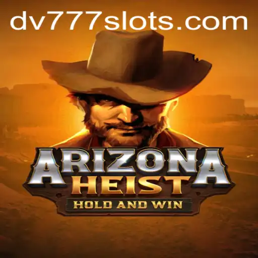 Descubra o Emocionante Mundo de ArizonaHeist com DV Slots