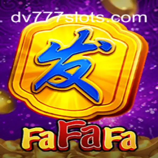 Explorando o Universo do Jogo FaFaFa nos DV Slots