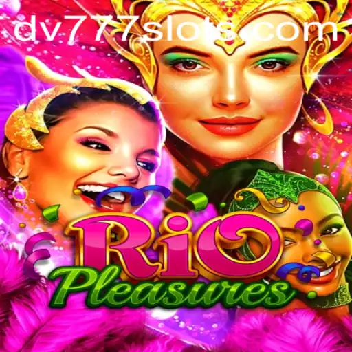 Explorando o Mundo de RioPleasures: Um Mergulho nas Aventuras de DV Slots